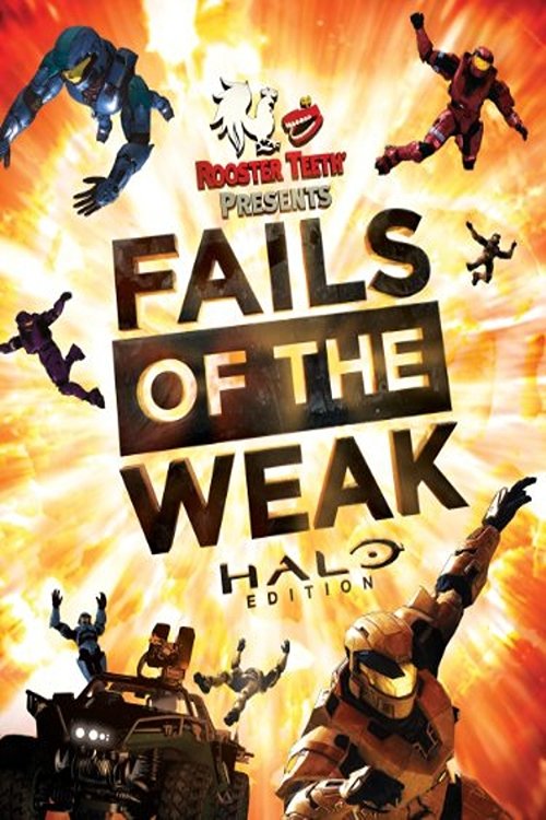 Fails of the Weak: Halo Edition (2013) poster