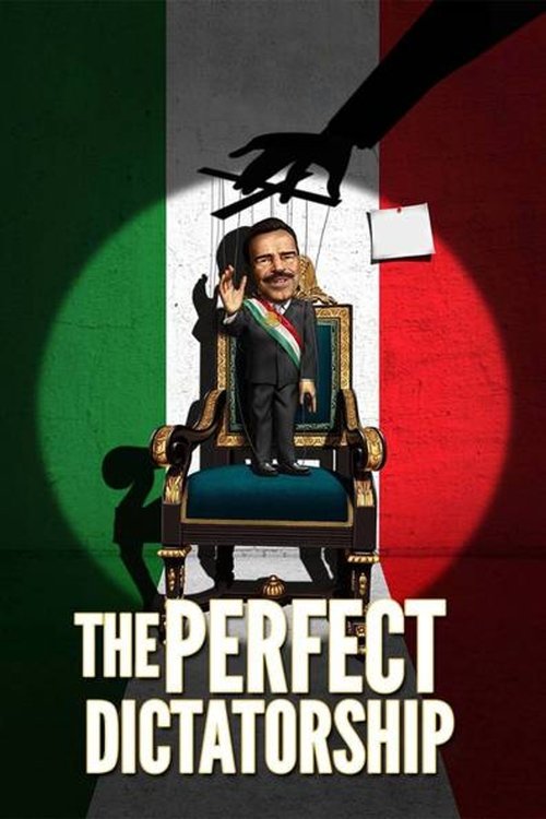 La dictadura perfecta (2014) poster