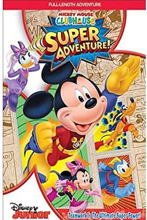 Mickey Mouse Clubhouse: Super Adventure! (2013) poster