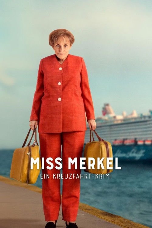 Miss Merkel - Ein Kreuzfahrt-Krimi (2025) poster