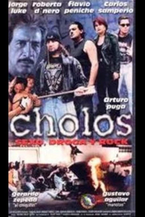 Cholos, sexo, droga y rock (1999) poster