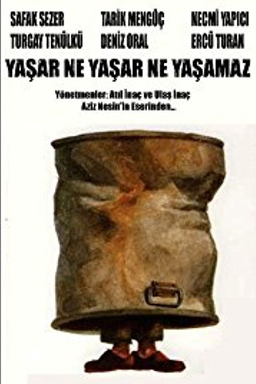 Yaşar Ne Yaşar Ne Yaşamaz (2008) poster
