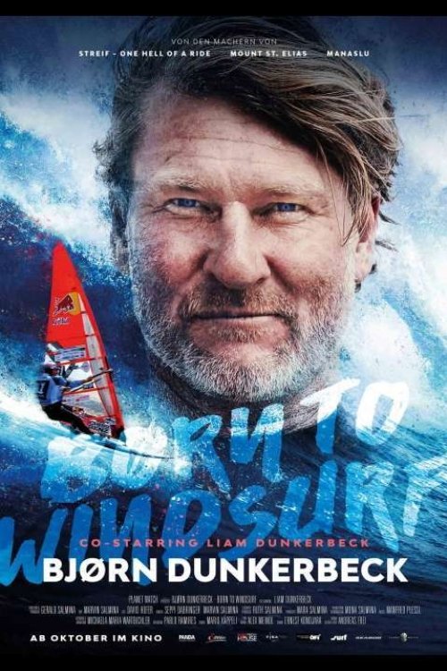 Bjørn Dunkerbeck - Born to Windsurf (2023) poster