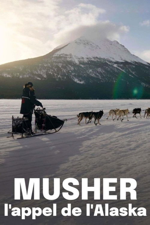 Musher, l'appel de l'Alaska (2023) poster