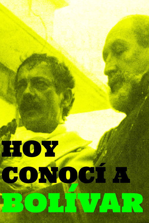 Hoy Conocí a Bolívar (1981) poster