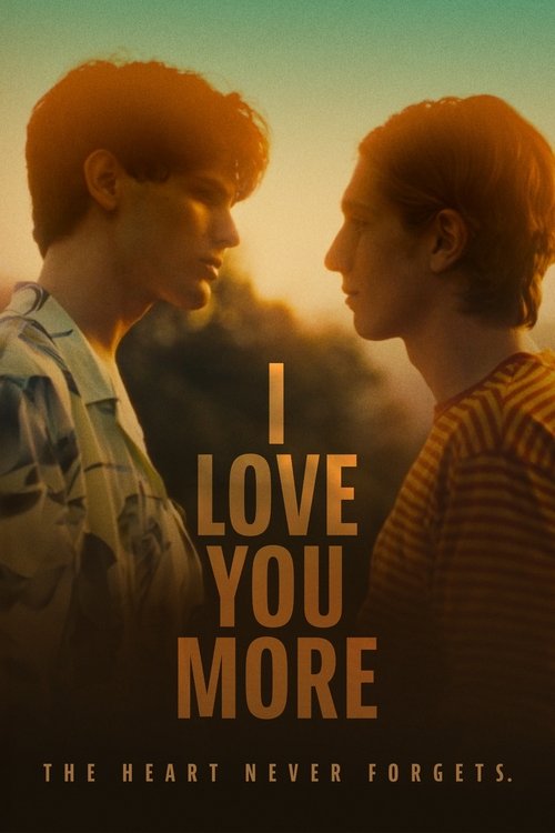 I Love You More (2024) poster