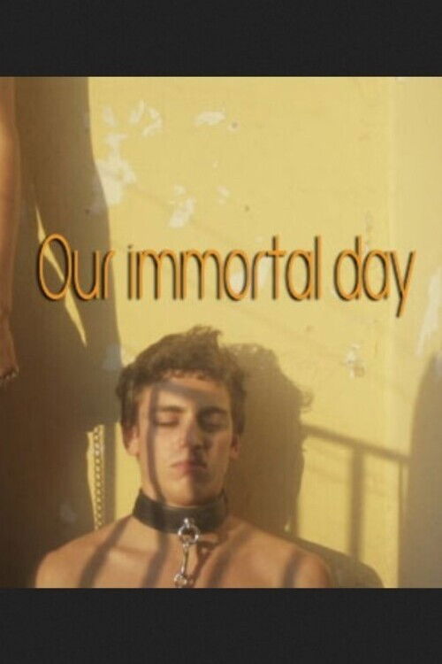 Our Immortal Day (2016) poster