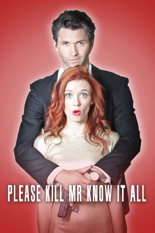Please Kill Mr. Know It All (2013) poster