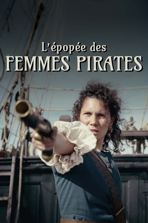 Women Pirates - Rebels of the Seas (2025) poster