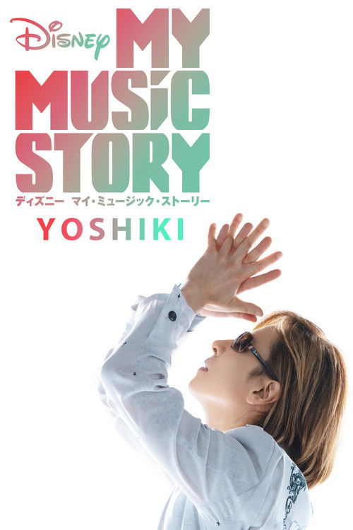 Disney My Music Story: YOSHIKI (2021) poster
