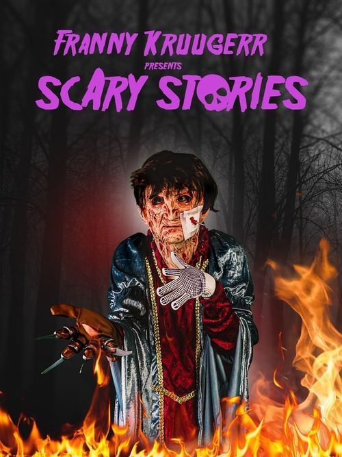 Franny Kruugerr presents Scary Stories (2022) poster