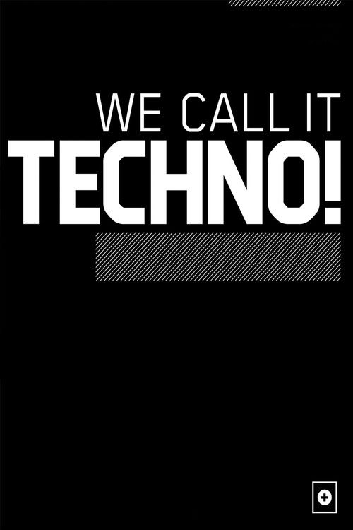 We Call It Techno! (2007) poster