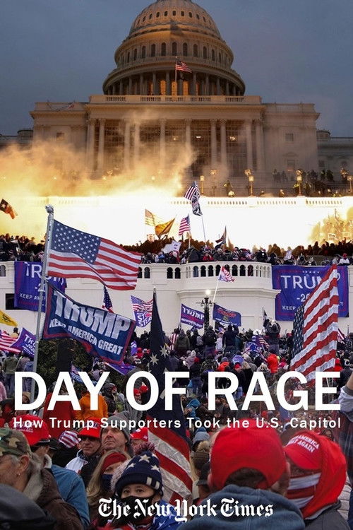 Day of Rage: How Trump Supporters Took the U.S. Capitol (2021) poster