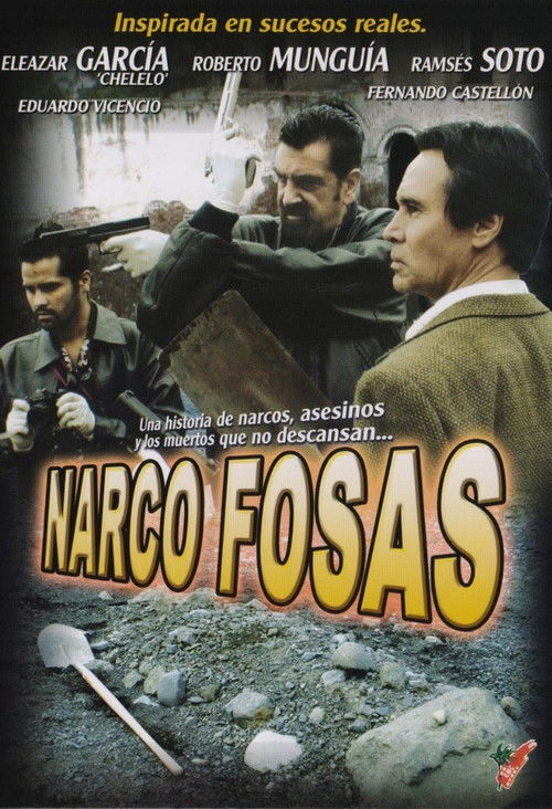 Narcofosas (2007) poster