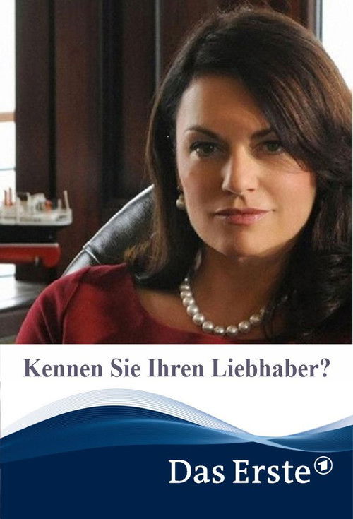 Kennen Sie Ihren Liebhaber? (2012) poster