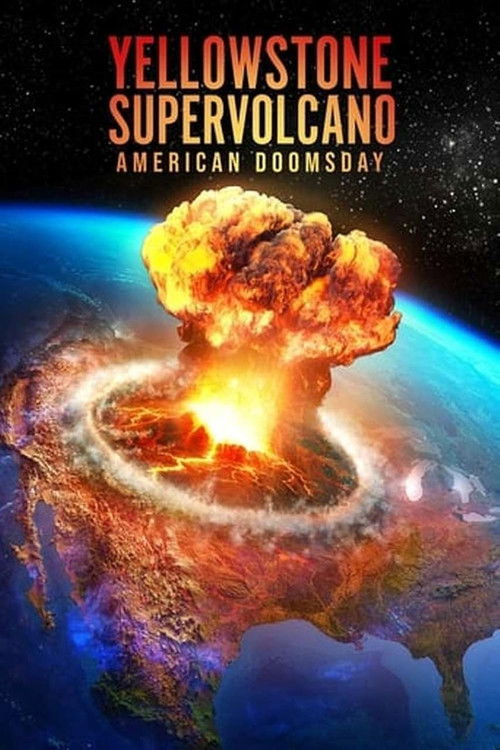 Supervolcan Yellowstone : Menace sur la planète ? (2022) poster