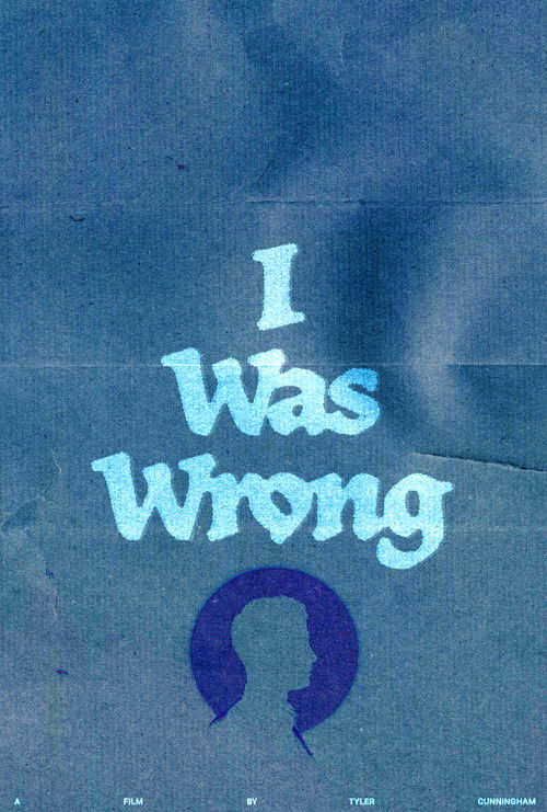 I Was Wrong (2023) poster