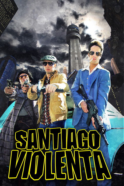Santiago Violenta (2014) poster