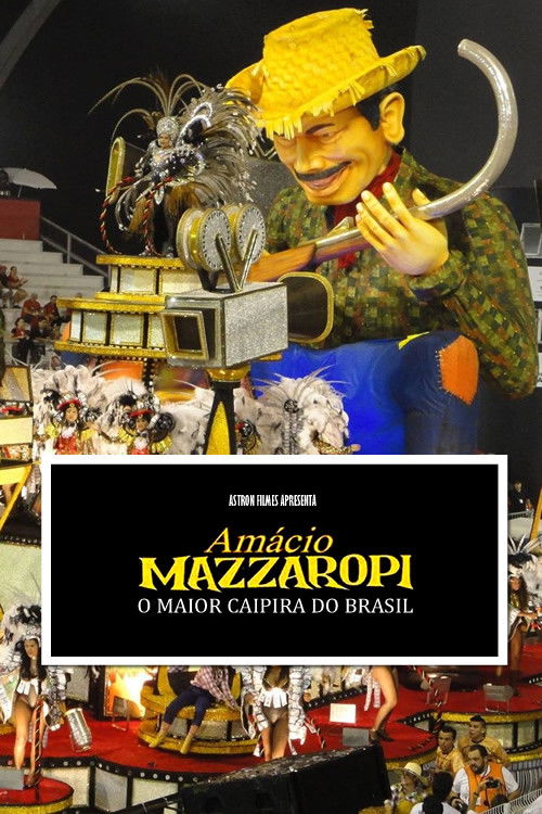 Amácio Mazzaropi - O maior caipira do Brasil (2015) poster