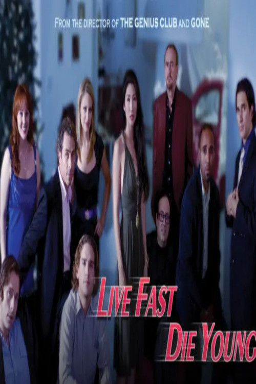 Live Fast, Die Young (2008) poster