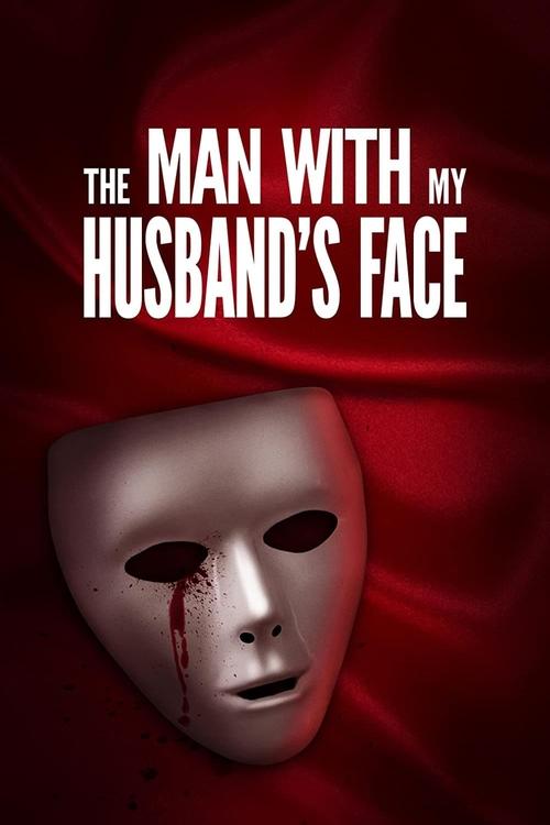 The Man with My Husband's Face (2023) poster