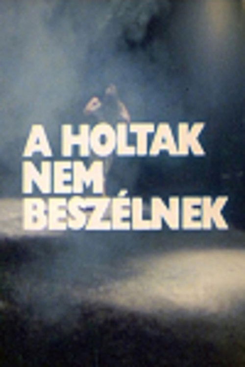 A holtak nem beszélnek (1980) poster