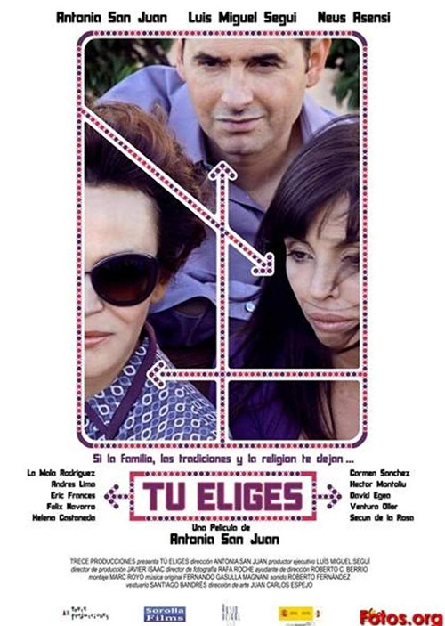 Tú eliges (2009) poster
