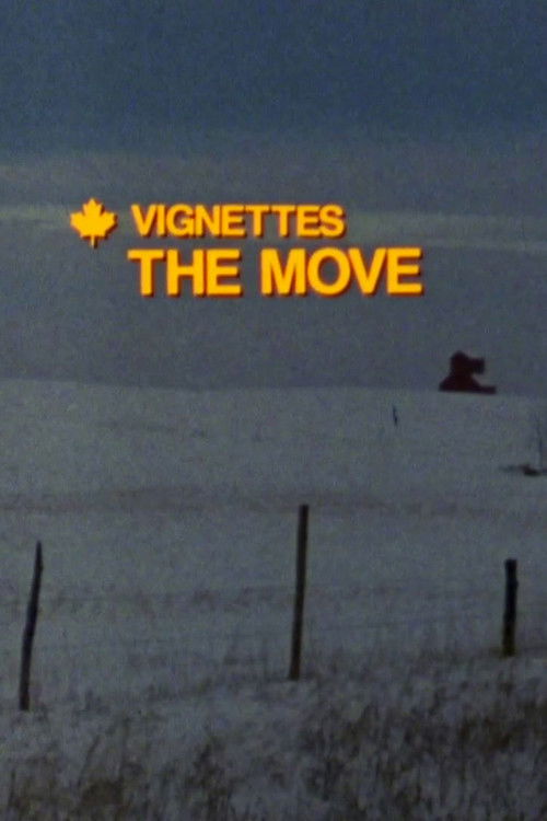 Canada Vignettes: The Move (1985) poster