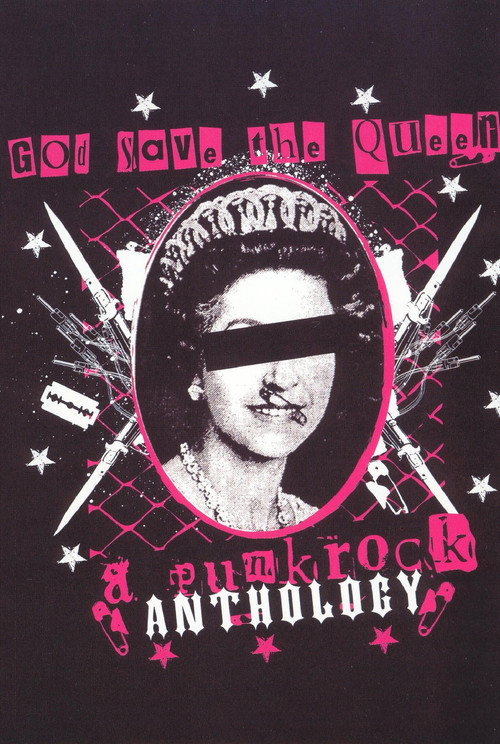 God Save the Queen: A Punk Rock Anthology (2006) poster