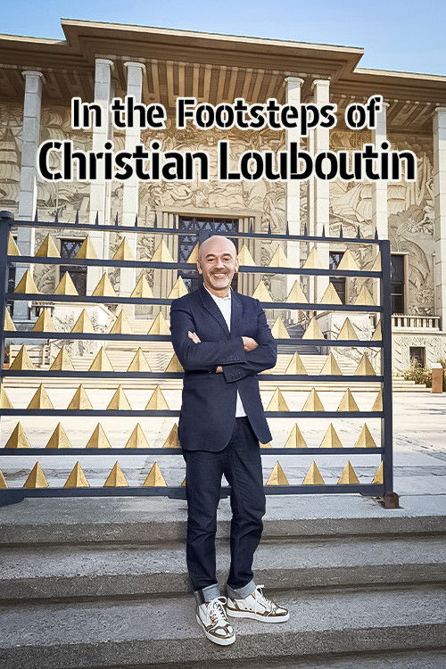 In the footsteps of Christian Louboutin (2020) poster