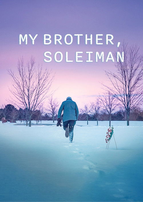 My Brother, Soleiman (2024) poster
