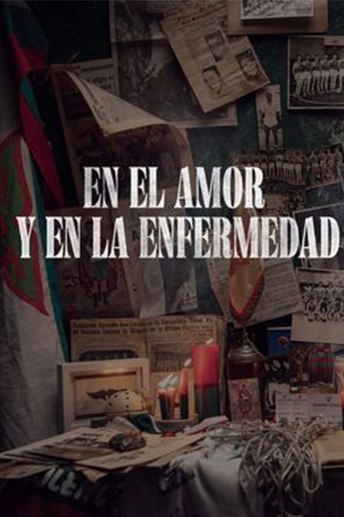 En el amor y en la enfermedad (2023) poster