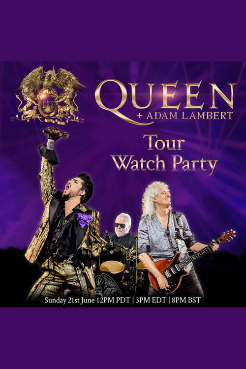 Queen + Adam Lambert: Tour Watch Party (2020) poster