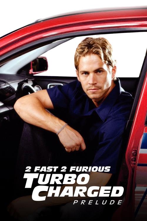 The Turbo Charged Prelude for 2 Fast 2 Furious (2003) poster