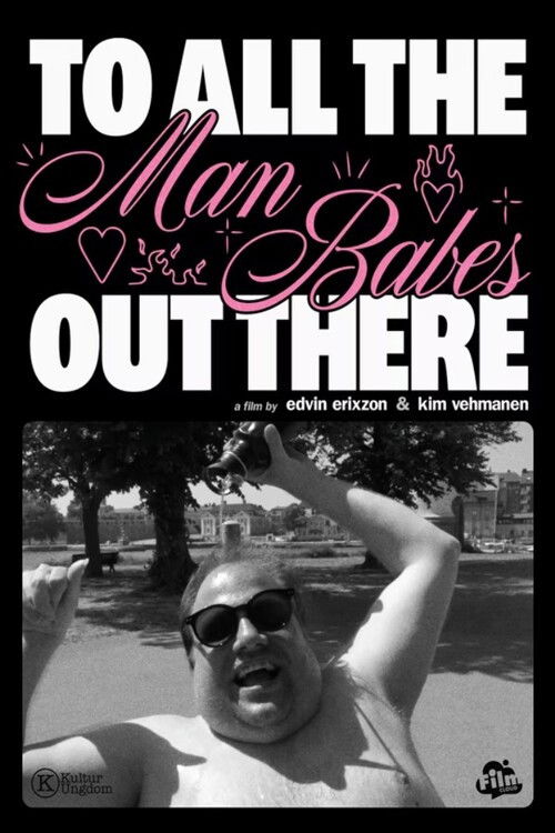 To All the Man-Babes Out There (2023) poster
