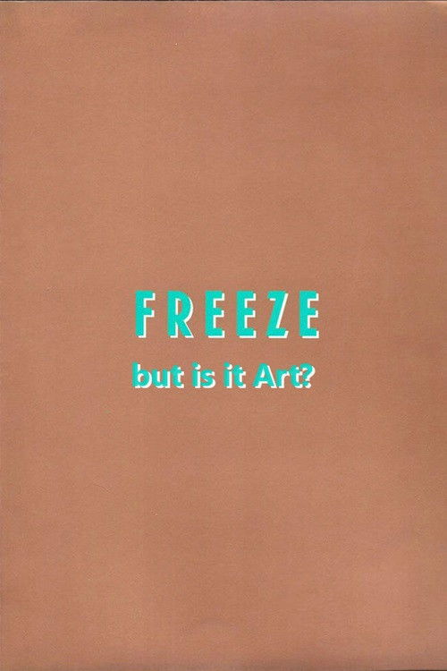 Freeze: But is it Art? (1994) poster