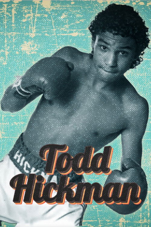 Todd Hickman (2022) poster