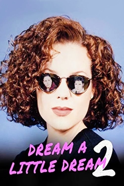 Dream a Little Dream 2 (1995) poster