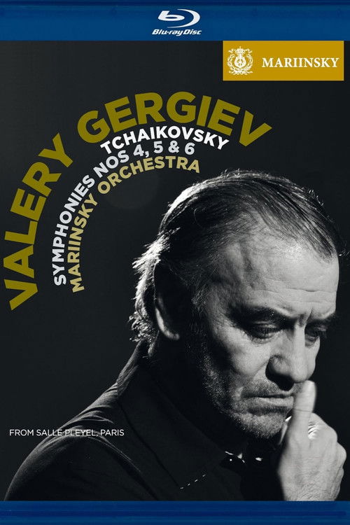 Tchaikovsky: Simphonies 4,5 & 6 - Valery Gergiev (2011) poster