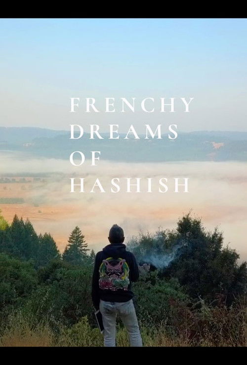 Frenchy Dreams of Hashish (2022) poster