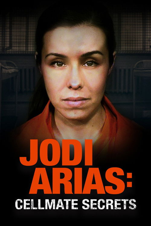 Jodi Arias: Cellmate Secrets (2020) poster