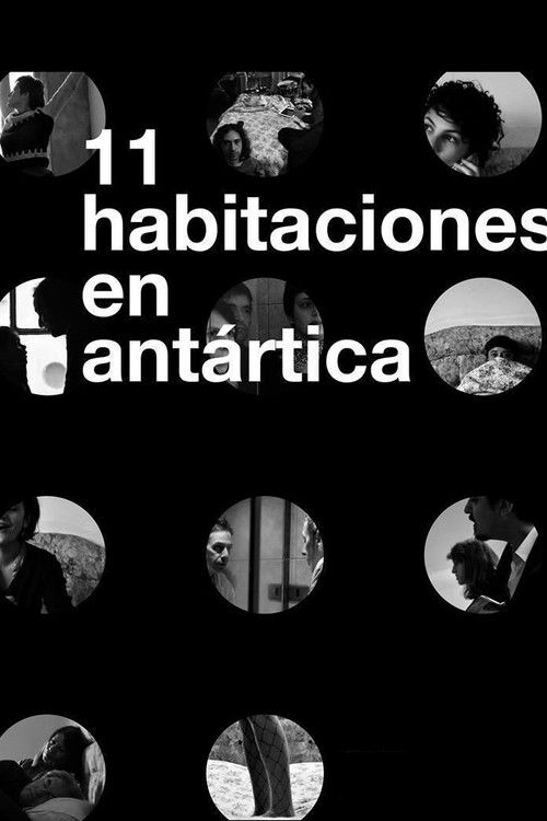 11 Habitaciones en Antártica (2013) poster