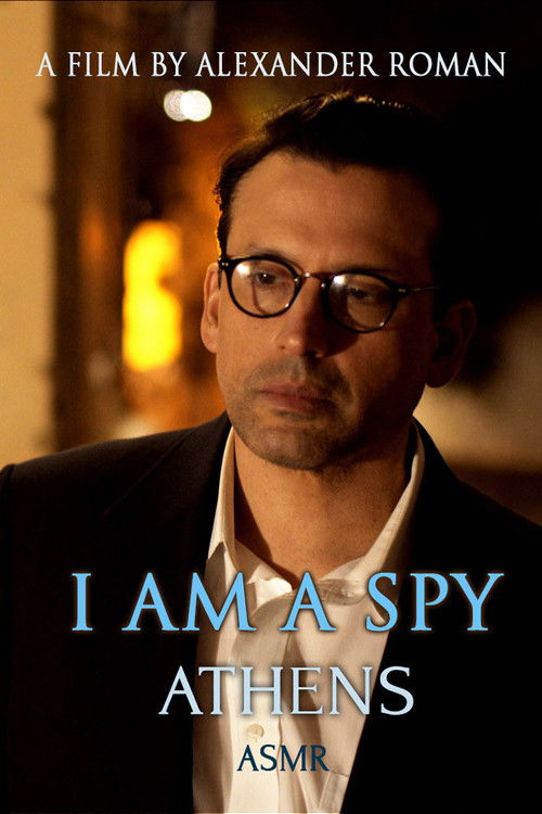I Am A Spy: Athens (2023) poster