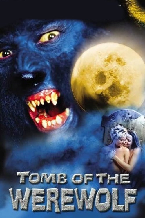 Tomb of the Werewolf (2004) poster