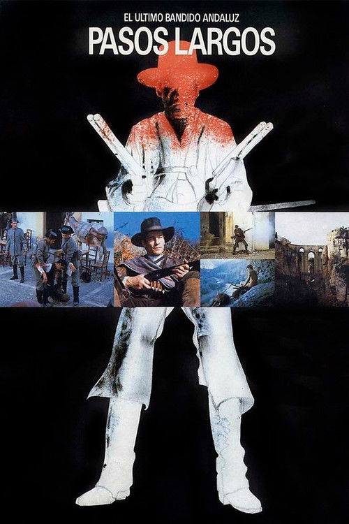 Pasos Largos (El último bandido andaluz) (1986) poster