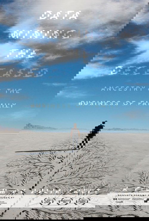 Data Mining the Deceased: Ancestry and the Business of Family (2018) poster