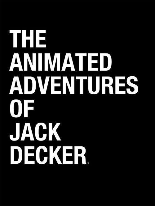 The Animated Adventures of Jack Decker (2020) poster