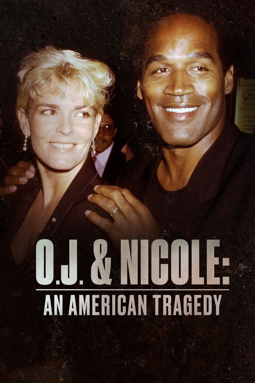 O.J. & Nicole: An American Tragedy (2020) poster