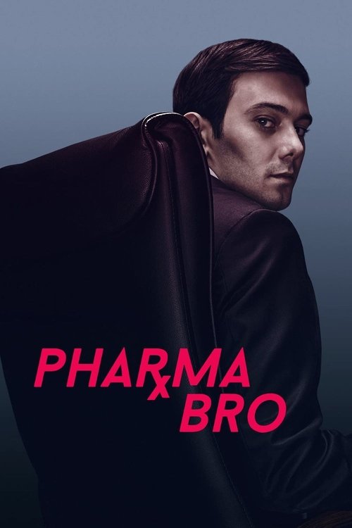 Pharma Bro (2021) poster