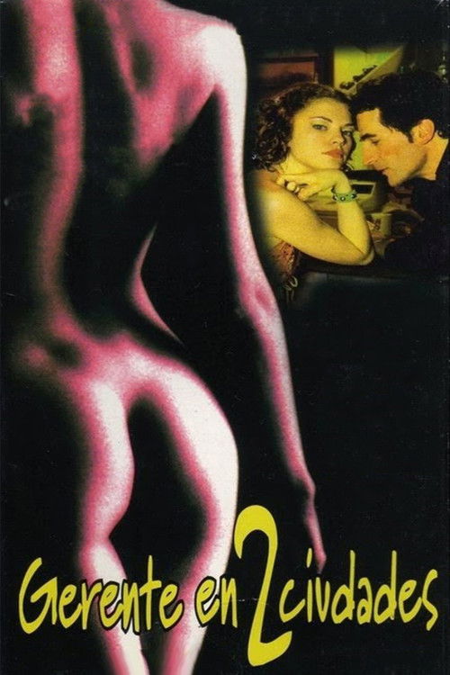 Gerente en dos ciudades (2003) poster